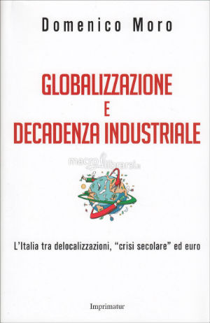 globalizzazione-e-decadenza-industriale