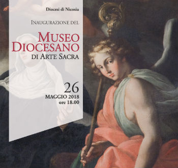 Nicosia: apertura ed inaugurazione del museo diocesano di Arte sacra