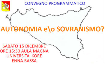 Ad Enna il convegno programmatico degli autonomisti