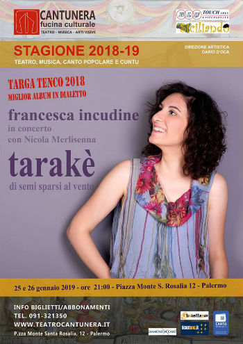 “Tarakè, di semi sparsi al vento”, l’ennese Francesca Incudine in concerto al Cantunera