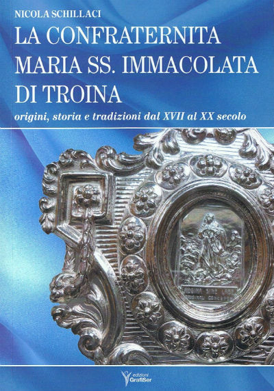 Fede e società nei 4 secoli di storia della confraternita dell’Immacolata di Troina