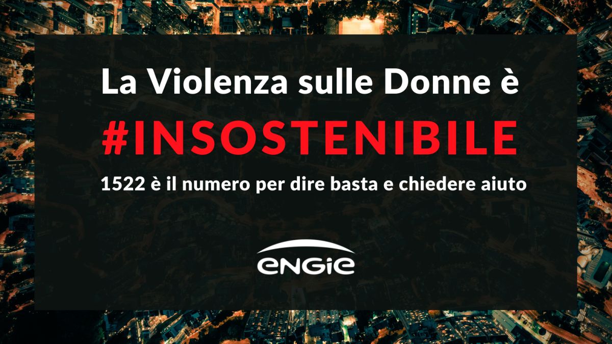 Engie Italia, una campagna contro la violenza di genere