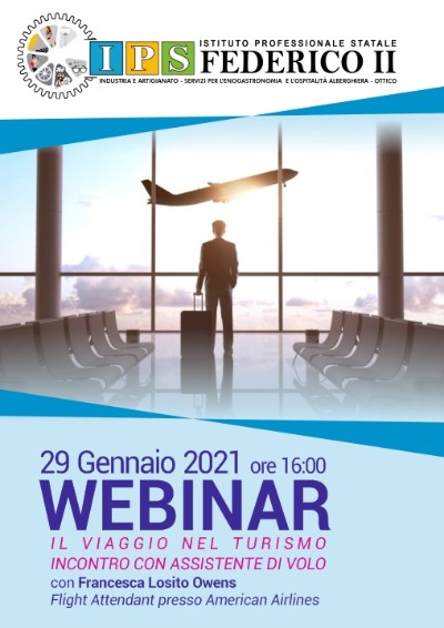 IPS Federico II Enna. WEBINAR.. Il viaggio nel turismo, incontro con l’assistente di volo