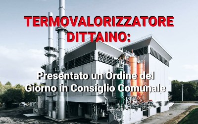 Consigliere comunale PD Greco presenta odg sul termovalorizzatore che sorgerà a Dittaino