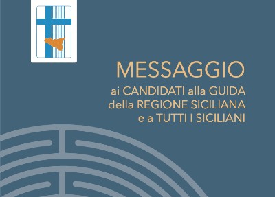 Vescovi di Sicilia inviano messaggio ai candidati alla presidenza della Regione: “Dare voce ai più fragili e ultimi”