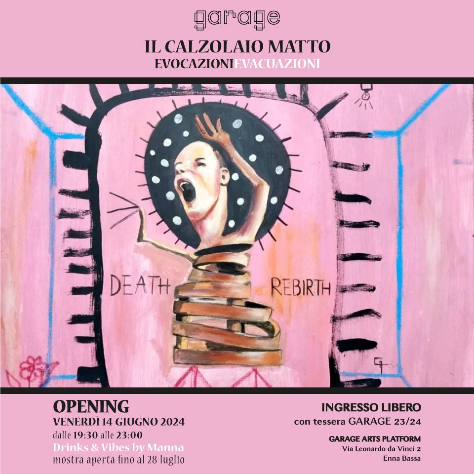 EVOCAZIONI EVACUAZIONI – mostra del Calzolaio Matto