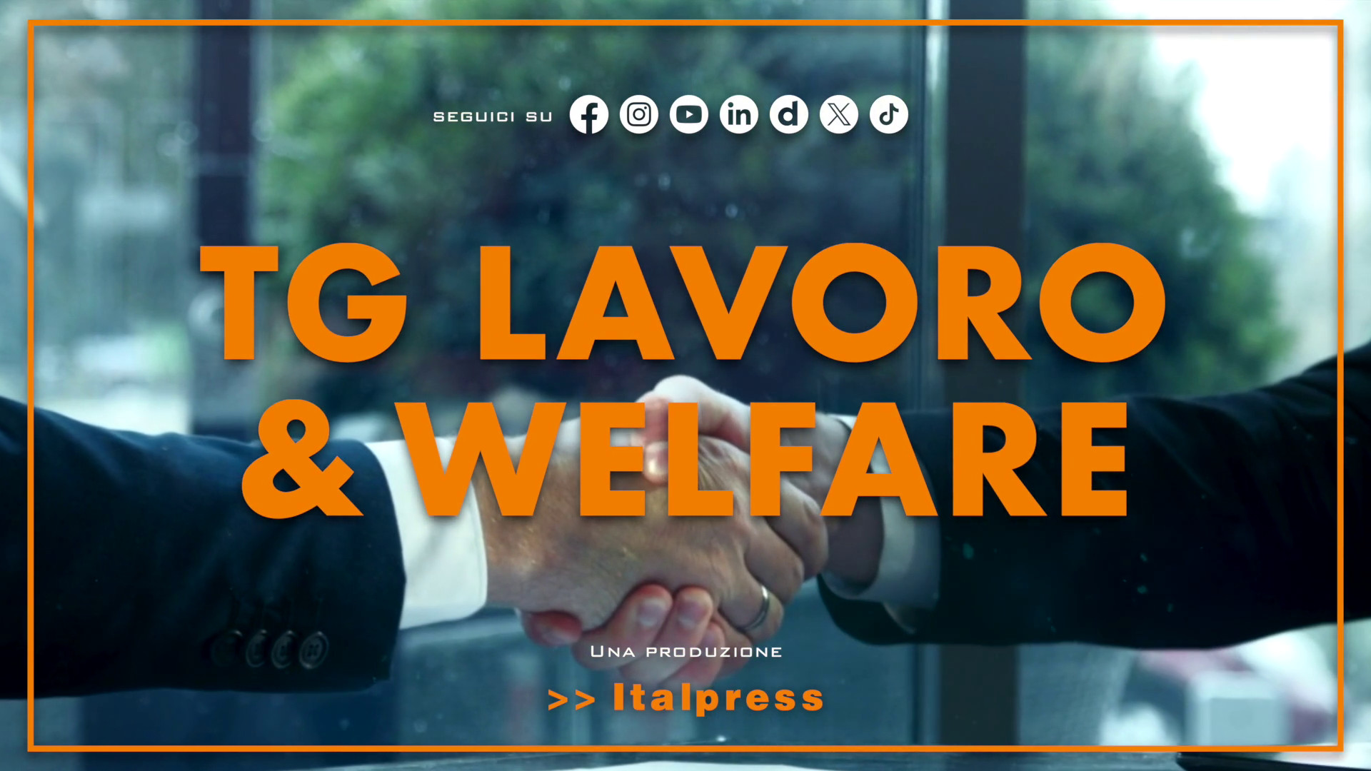 Tg Lavoro & Welfare – 8/5/2025