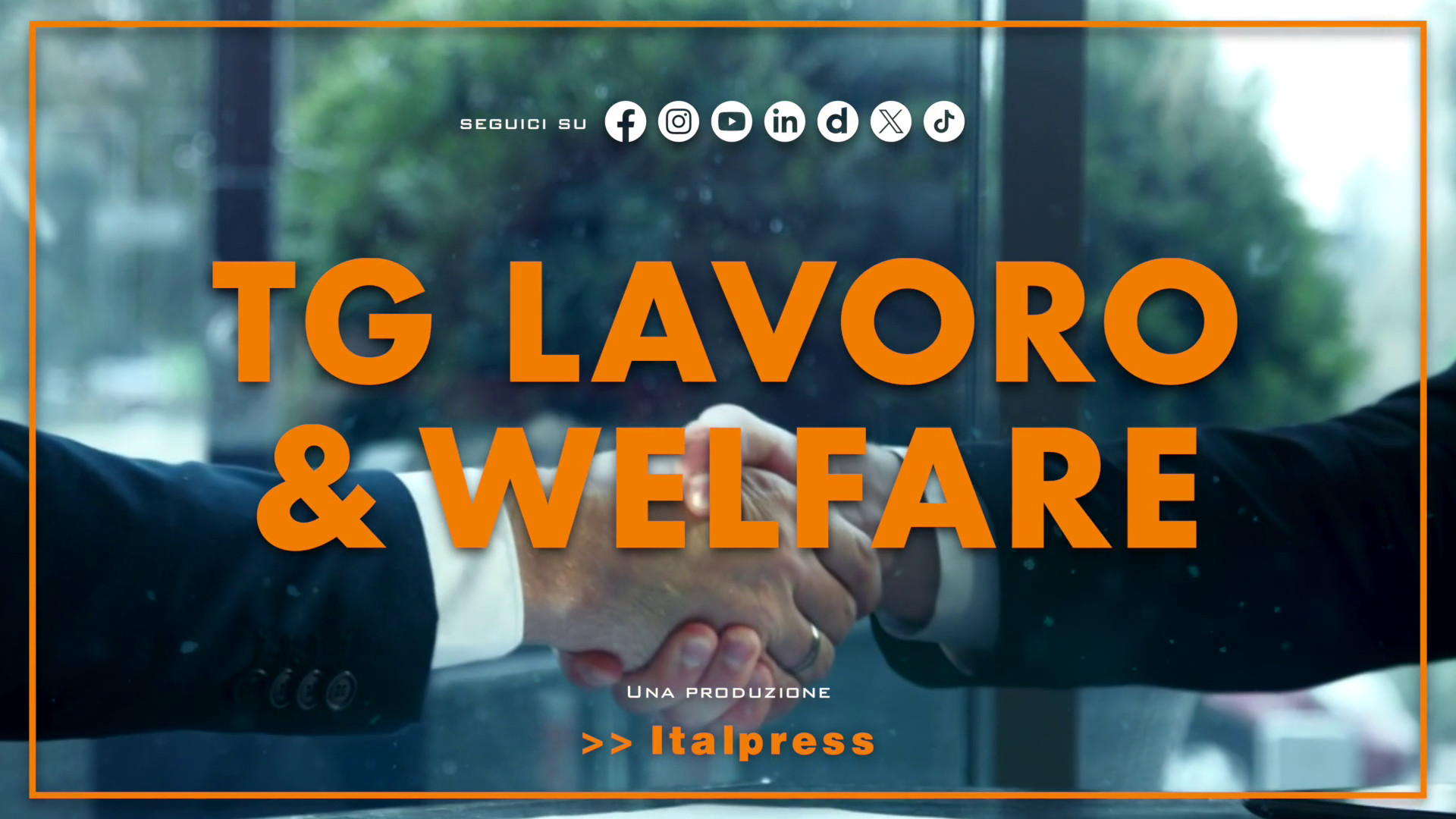 Tg Lavoro & Welfare – 26/6/2025
